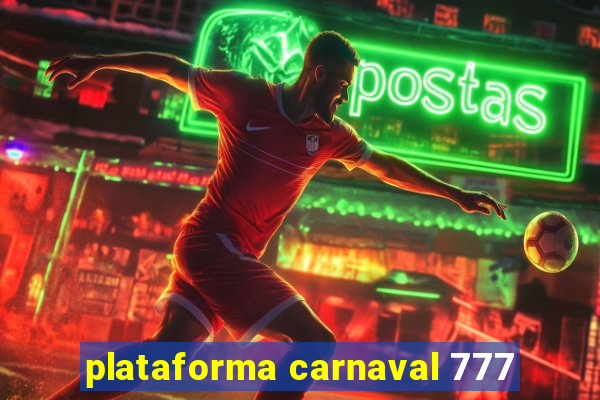 plataforma carnaval 777